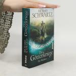 Richard Schwartz: Die Götterkriege - Der