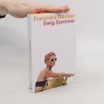 Franziska Gänsler: Ewig Sommer
