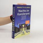 Marietta Slomka: Nachts im Kanzleramt: A