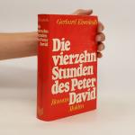 Die vierzehn Stunden des Peter David