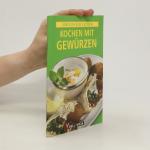 Kochen mit gewürzen