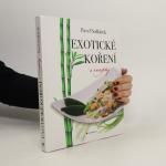 Pavel Sedláček: Exotické koření s recept