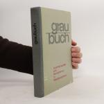 kolektiv: Graubuch: Expansionspolitik un