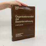 Organisationsmittel der Bauunternehmung