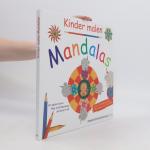 kolektiv: Kinder malen Mandales kolektiv: Kinder malen Mandales