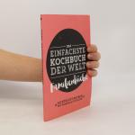 Das einfaschste Kochbuch der Welt. Familienküche