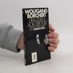 Wolfgang Borchert: Draussen vor der Tür