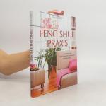 Simon G. Brown: Feng Shui Praxis