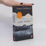 Paolo Cognetti: Acht Berge: Roman. »Das 