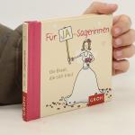 Klara Sophie Lechner: Für Ja-Sagerinnen.