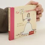 Klara Sophie Lechner: Für Ja-Sagerinnen. Klara Sophie Lechner: Für Ja-Sagerinnen.
