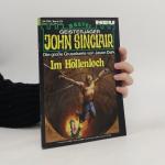 Geisterjäger  674. John Sinclair. Die große Gruselserie von Jason Dark.