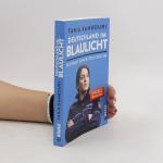 Tania Kambouri: Deutschland im Blaulicht