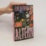 Elke Heidenreich: Altern Elke Heidenreich: Altern