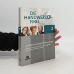 Die Handwerker-Fibel 2