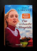 Iny Lorentz: Die verkaufte Sängerin Iny 