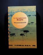 Boyle, T. Coraghessan und Werner Richter Boyle, T. Coraghessan und Werner Richter