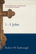 Robert W Yarbrough: 1-3 John