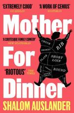 Shalom Auslander: Mother for Dinner
