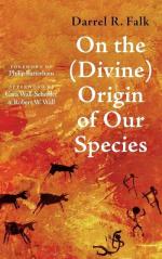 Darrel R. Falk: On the (Divine) Origin o