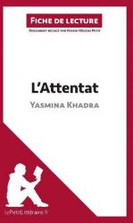 L'Attentat de Yasmina Khadra (Fiche de lecture)