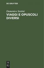 Domenico Sestini: Viaggi e opuscoli dive
