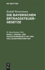 Grund- und Haussteuergesetz mit den Vollzugsvorschriften