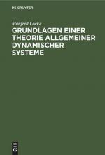 Grundlagen einer Theorie allgemeiner dynamischer Systeme