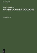 Max Schönwetter: Handbuch der Oologie. Lieferung 44