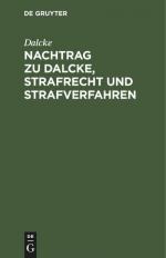 Nachtrag zu Dalcke, Strafrecht und Strafverfahren