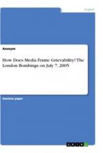 How Does Media Frame  Grievability? The London Bombings on July 7, 2005