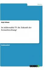 Ist Addressable TV die Zukunft der Fernsehwerbung?