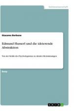 Edmund Husserl und die ideierende Abstraktion