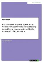 Calculation of magnetic dipole decay widths between two mesons containing two different heavy quarks within the framework of BS approach