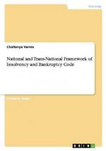 National and Trans-National Framework of Insolvency and Bankruptcy Code