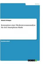 Konzeption einer Medienresonanzanalyse für den Smartphone-Markt