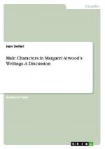 Male Characters in Margaret Atwood¿s Writings. A Discussion