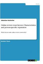 Online review trust factors. Characteristics and  person-specific reputation