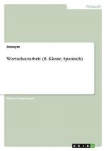 Wortschatzarbeit (8. Klasse, Spanisch)