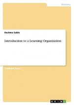 Introduction to a Learning Organization