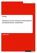 Inwiefern ist eine Schwarz-Grün-Koalition auf Bundesebene realisierbar?
