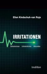 Irritationen ¿ Geheimnisse Unheimliches Absurdes