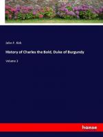 History of Charles the Bold, Duke of Burgundy