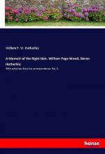 A Memoir of the Right Hon. William Page Wood, Baron Hatherley