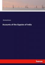 Accounts of the Gypsies of India