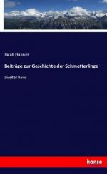 Beiträge zur Geschichte der Schmetterlinge