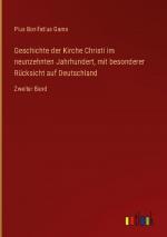 Geschichte der Kirche Christi im neunzehnten Jahrhundert, mit besonderer Rücksicht auf Deutschland