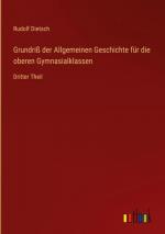 Grundriß der Allgemeinen Geschichte für die oberen Gymnasialklassen