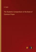 The Student's Compendium of the Book of Common Prayer