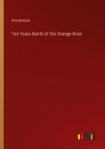 Ten Years North of the Orange River